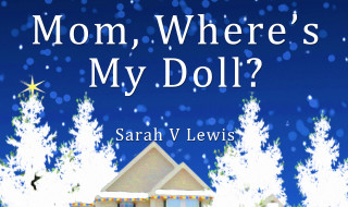 Mom Where's My Doll book cover front top half